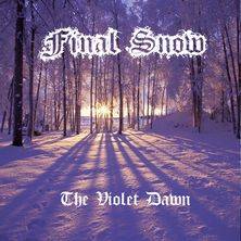 Final Snow : The Violet Dawn